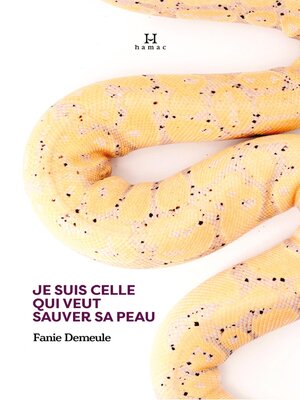 cover image of Je suis celle qui veut sauver sa peau